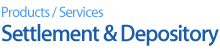 Products/Services _ Settlement & Depository